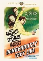 Watch Dangerously They Live Tvmuse