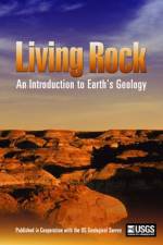 Watch Living Rock: Introduction to Earth\'s Geology Tvmuse