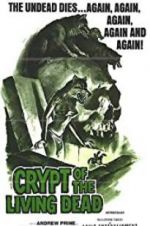 Watch Crypt of the Living Dead Tvmuse