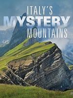 Watch Italy\'s Mystery Mountains Tvmuse