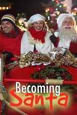 Watch Becoming Santa Tvmuse