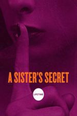 Watch A Sister\'s Secret Tvmuse