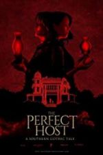 Watch The Perfect Host: A Southern Gothic Tale Tvmuse