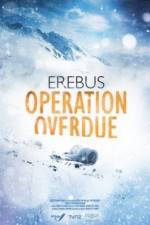 Watch Erebus: Operation Overdue Tvmuse