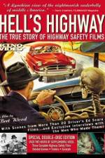 Watch Hell's Highway The True Story of Highway Safety Films Tvmuse