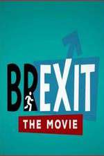 Watch Brexit: The Movie Tvmuse