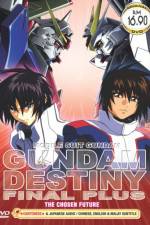 Watch Mobile Suit Gundam Seed Destiny Final Plus: The Chosen Future (OAV) Tvmuse