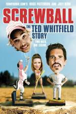 Watch Screwball The Ted Whitfield Story Tvmuse