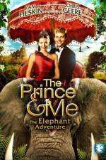 Watch The Prince & Me The Elephant Adventure Tvmuse