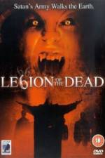Watch Legion of the Dead Tvmuse