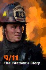 Watch 9/11: The Firemen's Story Tvmuse
