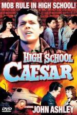 Watch High School Caesar Tvmuse