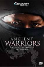 Watch Ancient Warriors Ninja Shaolin And Samurai Tvmuse