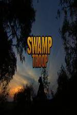 Watch Swamp Troop Tvmuse
