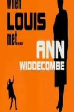 Watch When Louis Met Ann Widdecombe Tvmuse