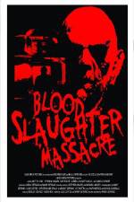 Watch Blood Slaughter Massacre Tvmuse