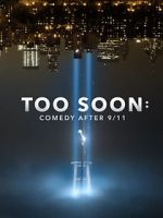 Watch Too Soon: Comedy After 9/11 Tvmuse