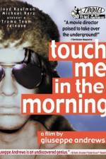 Watch Touch Me in the Morning Tvmuse