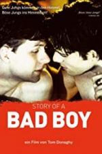 Watch Story of a Bad Boy Tvmuse