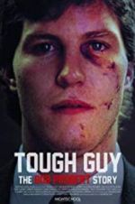 Watch Tough Guy: The Bob Probert Story Tvmuse