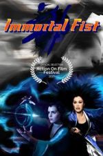 Watch Immortal Fist: The Legend of Wing Chun Tvmuse