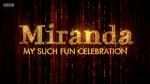 Watch Miranda: My Such Fun Celebration Tvmuse