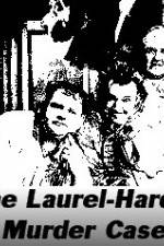 Watch The Laurel-Hardy Murder Case Tvmuse