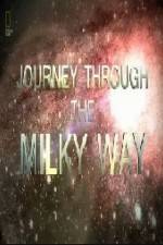 Watch National Geographic Journey Through the Milky Way Tvmuse