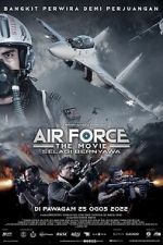 Watch Air Force: The Movie - Selagi Bernyawa Tvmuse