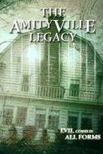 Watch The Amityville Legacy Tvmuse
