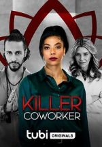 Watch Killer Co-Worker Tvmuse
