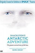 Watch Shackleton's Antarctic Adventure Tvmuse