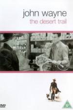 Watch The Desert Trail Tvmuse
