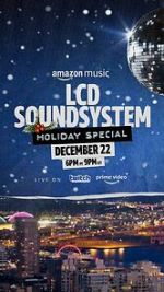 Watch The LCD Soundsystem Holiday Special (TV Special 2021) Tvmuse