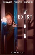 Watch Exist Within Tvmuse