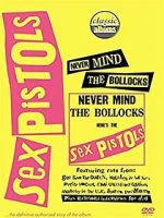 Watch Classic Albums: Never Mind the Bollocks, Here\'s the Sex Pistols Tvmuse
