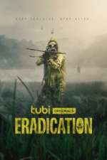 Watch Eradication Tvmuse