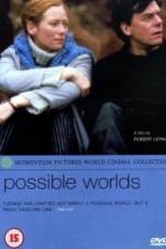 Watch Possible Worlds Tvmuse