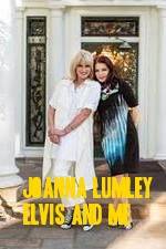 Watch Joanna Lumley: Elvis and Me Tvmuse