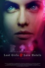 Watch Lost Girls and Love Hotels Tvmuse