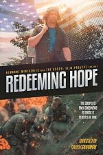 Watch Redeeming Hope Tvmuse