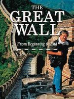 Watch The Great Wall: From Beginning to End Tvmuse