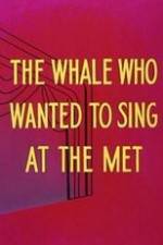 Watch Willie the Operatic Whale Tvmuse