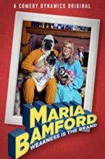 Watch Maria Bamford: Weakness Is the Brand Tvmuse