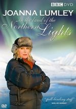 Watch Joanna Lumley in the Land of the Northern Lights Tvmuse