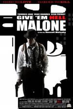 Watch Give 'em Hell Malone Tvmuse