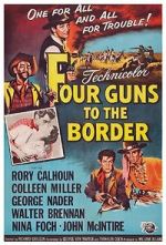 Watch Four Guns to the Border Tvmuse