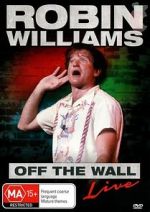 Watch Robin Williams: Off the Wall Tvmuse