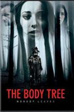 Watch The Body Tree Tvmuse