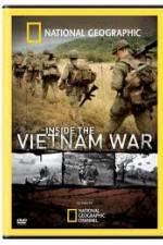 Watch National Geographic Inside the Vietnam War Tvmuse